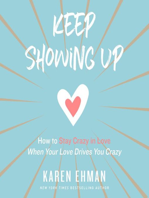 Title details for Keep Showing Up by Karen Ehman - Available